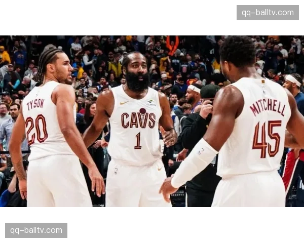 骑士进攻效率跃居联盟第三 哈登组织串联激活全队进攻